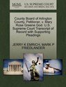 County Board of Arlington County, Petitioner, V. Mary Rose Greene God. U.S. Supreme Court Transcript of Record with Supporting Pleadings - Jerry K Emrich ; Mark P Friedlander - 9781270653103