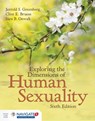 Exploring The Dimensions Of Human Sexuality - Jerrold S. Greenberg ; Clint E. Bruess ; Sara B. Oswalt - 9781284081541