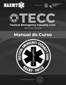 Tecc: Atendimento Tático de Emergências: . - Naemt - 9781284237795