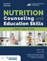 Nutrition Counseling and Education Skills: a Practical Guide with Navigate Advantage Access - Judith A. Beto ; Betsy B. Holli ; Nutrition and Dietetic Educators and Preceptors (NDEP) - 9781284238532