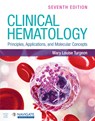Clinical Hematology: Principles, Applications, and Molecular Concepts with Navigate Advantage Access - Mary Louise Turgeon - 9781284289176