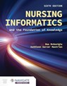 Nursing Informatics and the Foundation of Knowledge - Dee McGonigle ; Kathleen Mastrian - 9781284293432