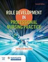 Role Development in Professional Nursing Practice - Kathleen Masters - 9781284297706