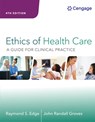 Ethics of Health Care - Raymond (Dean Edge ; John (Ferris State University) Groves - 9781285854182