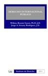 Derecho Internacional Publico - WILKINS ROMAN SAMOT ; JORGE A. IRIZARRY RODRIGUEZ - 9781291276411