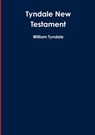 Tyndale New Testament - William Tyndale - 9781291433098