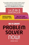 Be a Great Problem Solver – Now! - Adrian Reed - 9781292119625