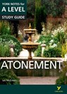 Atonement: York Notes A-level English Literature Study Guide - for 2025, 2026 exams - Anne Rooney - 9781292138169