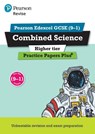 Pearson REVISE Edexcel GCSE Combined Science Higher Practice Papers Plus: For 2025 and 2026 assessments and exams - Stephen Hoare ; Nigel Saunders ; Catherine Wilson ; Alasdair Shaw - 9781292211084