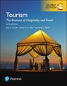 Tourism: The Business of Hospitality and Travel, Global Edition - Roy Cook ; Cathy Hsu ; Lorraine Taylor - 9781292221670