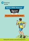 Pearson REVISE BTEC National Sport Practice Assessments Plus U1 - for 2025 exams - Jennifer Stafford-Brown - 9781292256702