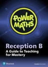 Power Maths Reception Teacher Guide B - Tony Staneff ; Beth Smith ; Faye Hirst ; Caroline Hamilton - 9781292286129