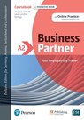 Business Partner A2 DACH Edition Coursebook and eBook with Online Practice - Margaret O'Keeffe ; Lewis Lansford ; Ros Wright ; Ed Pegg - 9781292372563