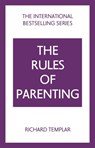 The Rules of Parenting: A Personal Code for Bringing Up Happy, Confident Children - Richard Templar - 9781292435770