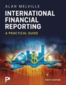 International Financial Reporting: A Practical Guide - Alan Melville - 9781292751665