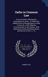Oaths in Common Law - COLE,  Robert - 9781298939449