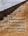 Foundations and Earth Structures (NAVFAC DM 7.2) - Naval Facilities Engineering Command - 9781300554356