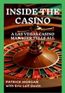 INSIDE THE CASINO - Patrick Morgan ; Eric Leif Davin - 9781300765493