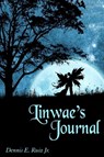 Linwae’s Journal: Fire and Ice - Dennis Ruiz Jr. - 9781300788980