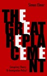 The Great Replacement - Simon Elmer - 9781300850328