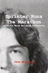 Sprinter Runs the Marathon - Dave Morrison - 9781300855613