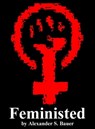 Feministed - Alexander S. Bauer - 9781301014781