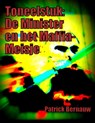 Toneelstuk: De Minister en het Maffia-Meisje - Patrick Bernauw - 9781301049905