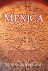 Mexica - Norman Spinrad - 9781301057566