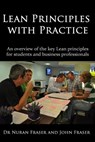 Lean Principles with Practice - John Fraser - 9781301159208