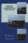 Roman Stoicism: Words to Live (and Die) By - M. James Ziccardi - 9781301161737