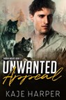 Unwanted Appeal: Hidden Wolves 3 - Kaje Harper - 9781301161928