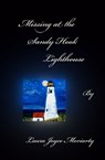 Missing at the Sandy Hook Lighthouse - Laura Joyce Moriarty - 9781301166657