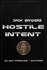 Hostile Intent - Alan Thomas - 9781301227174