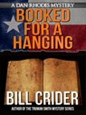 Booked for a Hanging - Bill Crider - 9781301406722