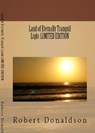 Land of Eternally Tranquil Light-DIGITAL EDITION - Robert Donaldson - 9781301409198