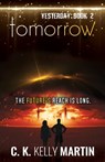 Tomorrow - C. K. Kelly Martin - 9781301439256