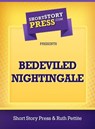 Bedeviled Nightingale - Ruth Pettite - 9781301604661
