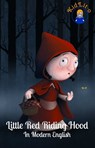 Little Red Riding Hood for the Modern Reader (Translated) - KidLit-O - 9781301622733
