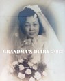 Grandma's Diary 2002 (Jan) - Danny Hu - 9781301663019