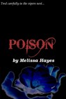 Poison - Melissa Hayes - 9781301678709