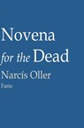 Novena for the Dead - Narcís Oller - 9781301683901
