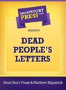 Dead People's Letters - Matthew Kilpatrick - 9781301735617