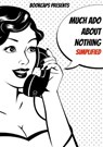Much Ado About Nothing Simplified! (Includes Study Guide, Biography, and Modern Retelling) - BookCaps - 9781301738250