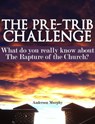 The Pre-Trib Challenge - Anderson Murphy - 9781301816170