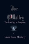 Joe O'Malley - Laura Joyce Moriarty - 9781301846665