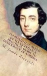 Fundamental Alexis de Tocqueville: A Practical Guide to Democracy in America - M. James Ziccardi - 9781301948376