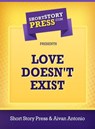 Love Doesn't Exist - Aivan Antonio - 9781301970889