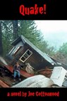 Quake! - Joe Cottonwood - 9781301978823