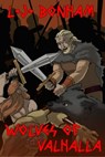 Wolves of Valhalla - L. J. Bonham - 9781301991655