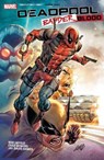 Deadpool: Badder Blood - Rob Liefeld ; Chad Bowers - 9781302911232